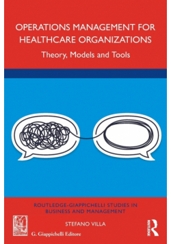 Operations Management for Healthcare Organizations
