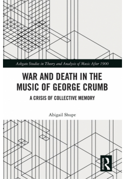 War and Death in the Music of George Crumb