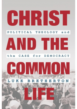 Christ and the Common Life