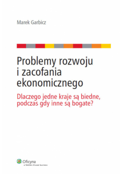 M. - Problemy rozwoju i zacofania ekonomicznego