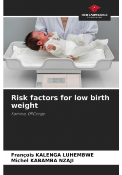 Risk factors for low birth weight