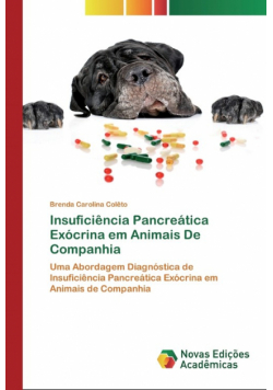 Insuficiência Pancreática Exócrina em Animais De Companhia