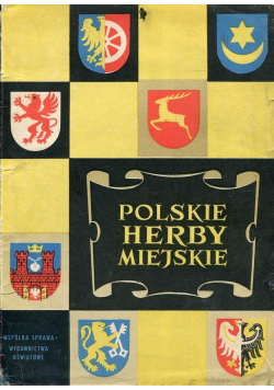 Polskie herby miejskie 32 tablice