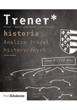 Trener. Historia. Analiza źródeł historycznych