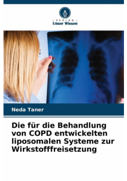 Die für die Behandlung von COPD entwickelten liposomalen Systeme zur Wirkstofffreisetzung