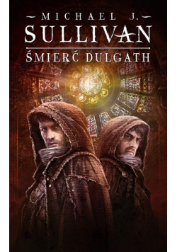 Kroniki Riyrii Tom 3 Śmierć Dulgath