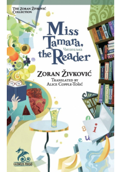 Miss Tamara, the Reader