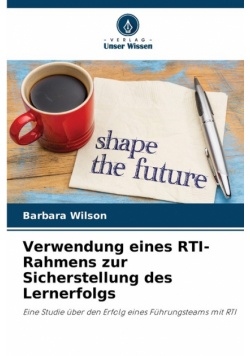 Verwendung eines RTI-Rahmens zur Sicherstellung des Lernerfolgs
