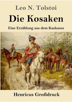 Die Kosaken (Großdruck)
