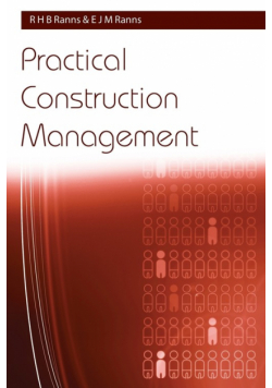 Practical Construction Management
