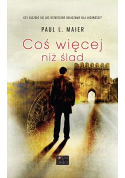 Maier Paul L. - Coś więcej niż ślad