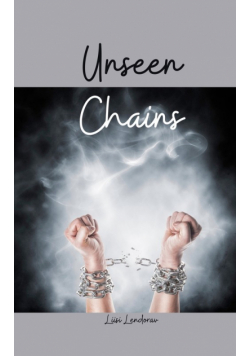 Unseen Chains