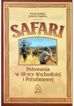 Safari Polowania w Afryce Wschodniej i Południowej