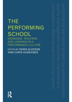The Performing School