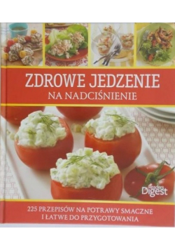 Zdrowe jedzenie na nadciśnienie nowa