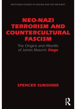 Neo-Nazi Terrorism and Countercultural Fascism