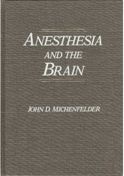 Anesthesia and the Brain