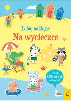 Na wycieczce. Lubię naklejać