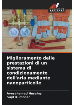 Miglioramento delle prestazioni di un sistema di condizionamento dell'aria mediante nanoparticelle