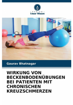 Wirkung Von Beckenbodenübungen Bei Patienten Mit Chronischen Kreuzschmerzen