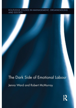 The Dark Side of Emotional Labour