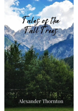 Tales of the Tall Trees