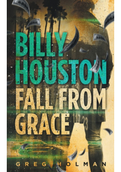 Billy Houston Fall from Grace