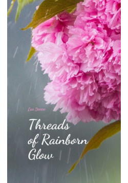 Threads of Rainborn Glow