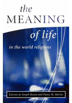 The Meaning of Life in the World Religions