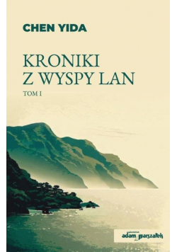 Kroniki z wyspy Lan Tom 1