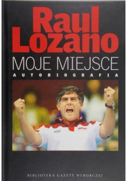 Moje miejsce. Autobiografia