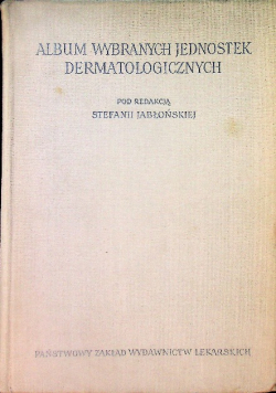 Album wybranych jednostek dermatologicznych