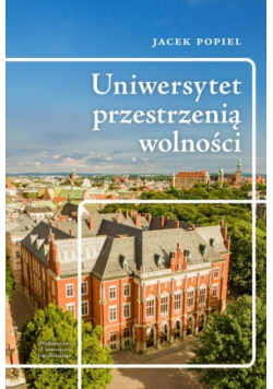 Uniwersytet przestrzenią wolności
