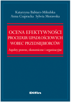 Ocena efektywności procedur upadłościowych wobec przedsiębiorców