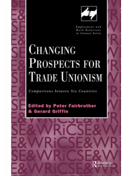 Changing Prospects for Trade Unionism