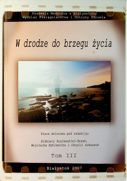 W drodze do brzegu życia Tom III