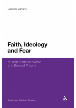 Faith, Ideology and Fear