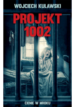 Projekt 1002.Cienie w mroku