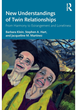 New Understandings of Twin Relationships