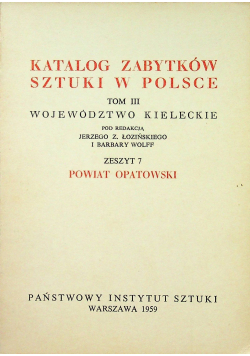 Katalog zabytków sztuki w Polsce Tom III Zeszyt 7