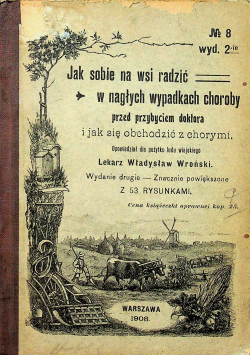 Jak sobie na wsi radzić 1908 r.