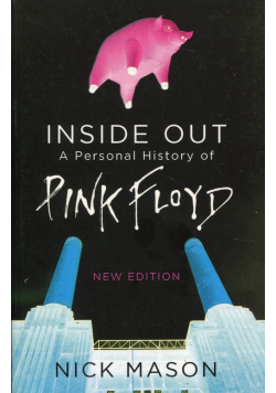Inside Out A Personal History of Pink Floyd