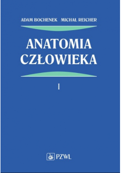 Anatomia człowieka Tom 1
