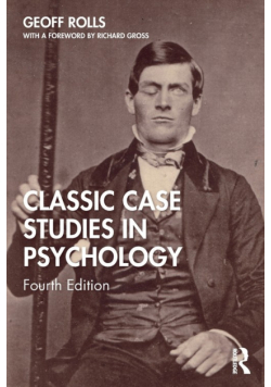 Classic Case Studies in Psychology