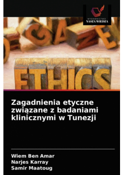 Zagadnienia etyczne związane z badaniami klinicznymi w Tunezji