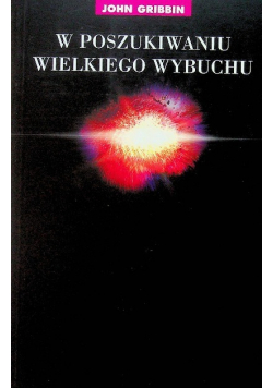 W poszukiwaniu wielkiego wybuchu