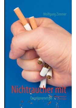 Nichtraucher mit Quantenenergie