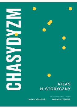 Chasydyzm. Atlas historyczny
