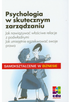 Psychologia w skutecznym zarządzaniu