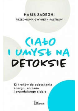 Ciało i umysł na detoksie